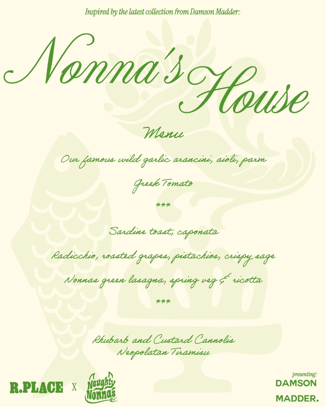 Thursday 21st May - Nonna's House - NN x R.Place presents Damson Madder